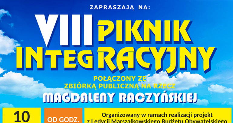 VIII Piknik Integracyjny połączony ze zbiórką publiczną na rzecz Magdaleny Raczyńskiej