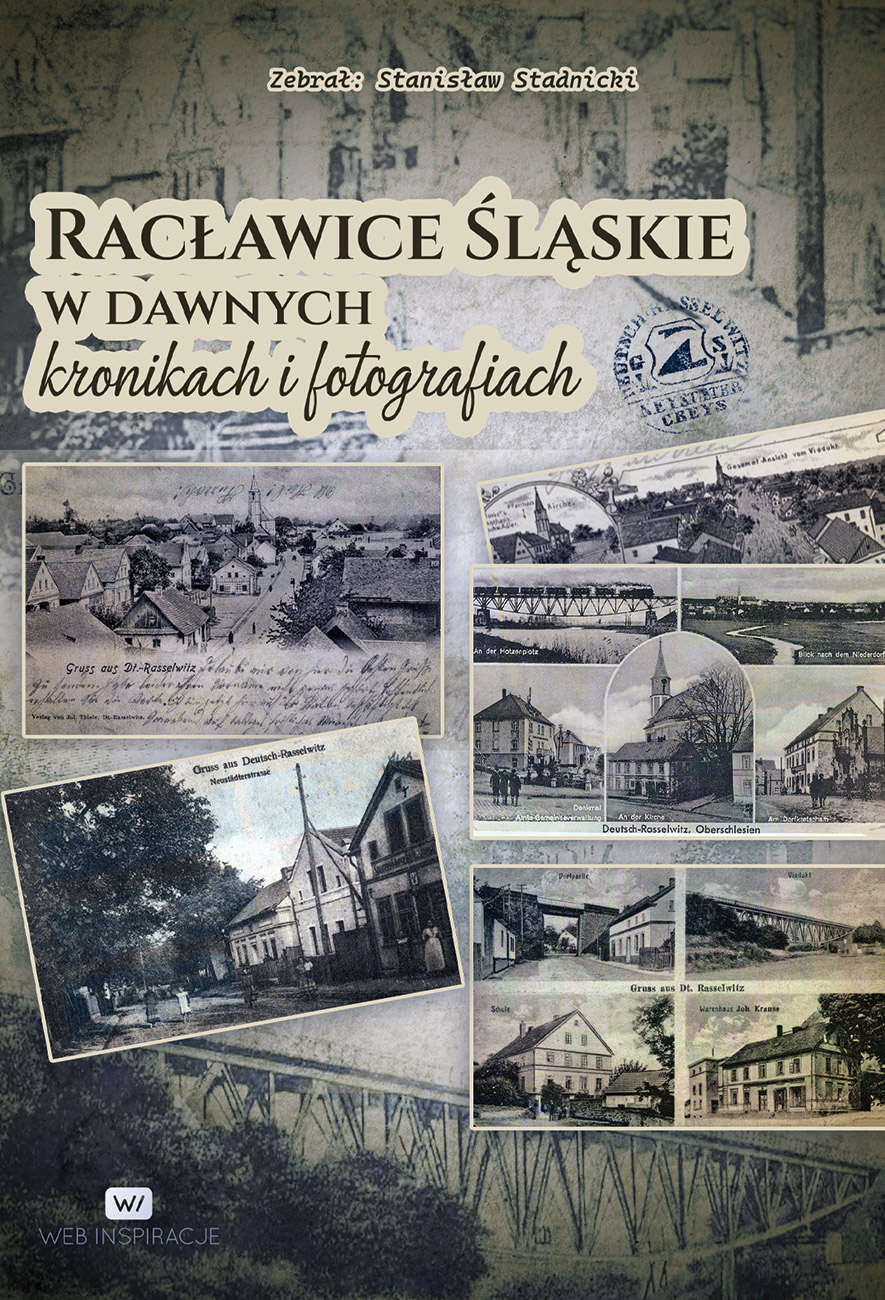 Okładka: Racławice w dawnych kronikach i fotografiach