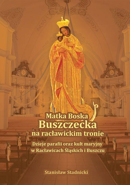 Okładka: Matka Boska Buszczecka na racławickim tronie